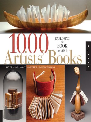 cover image of 1,000 Artists' Books: Exploring the Book as Art